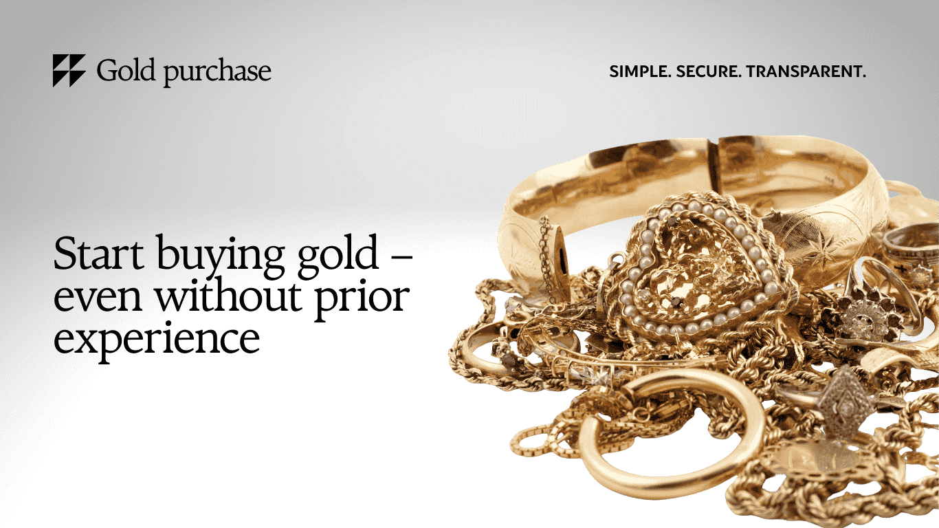Get Started with Gold Purchasing – Even Without Prior Experience. Simple. Secure. Transparent.