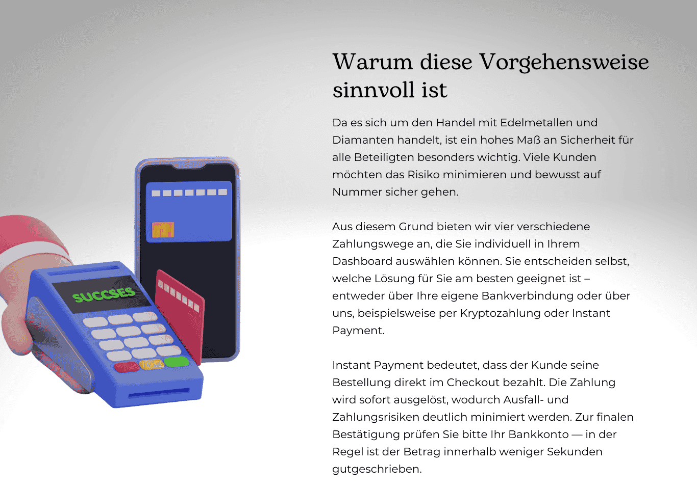 Warum diese Vorgehensweise sinnvoll ist